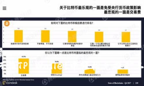 优质  
如何在TP Wallet中轻松兑换矿工费？
