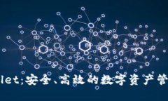 TPWallet：安全、高效的数字